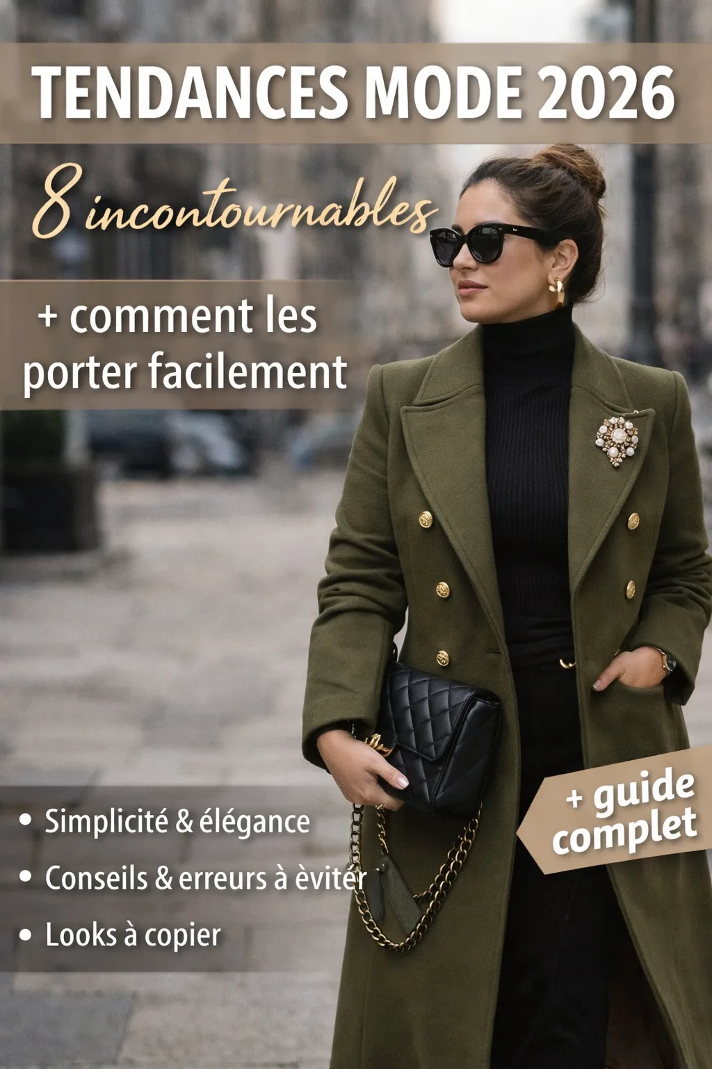 Tendances mode 2026 : 8 incontournables